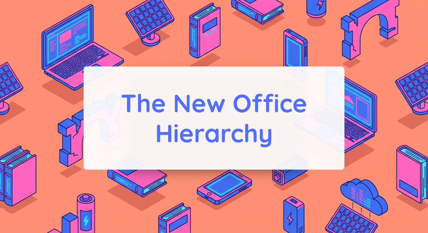 The New Office Hierarchy
