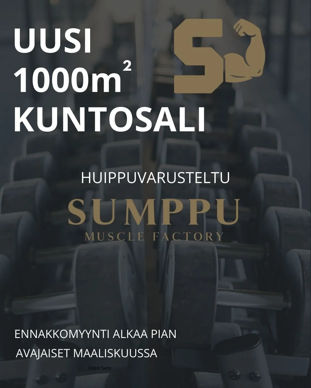 Raumalle avautuu premium-luokan kuntosali
1000m&sup2; tiloihin Rauman etel&auml;puolelle
maaliskuussa 2026 💪

🔥ENNAKKOMYYNTI ALKAA PIAN, pysy kuulolla!🔥

HUOM! Tiedoksi entisille Kuntosumpun asiakkaille:

SUMPPU - Muscle Factory on uusi yritys, ei
