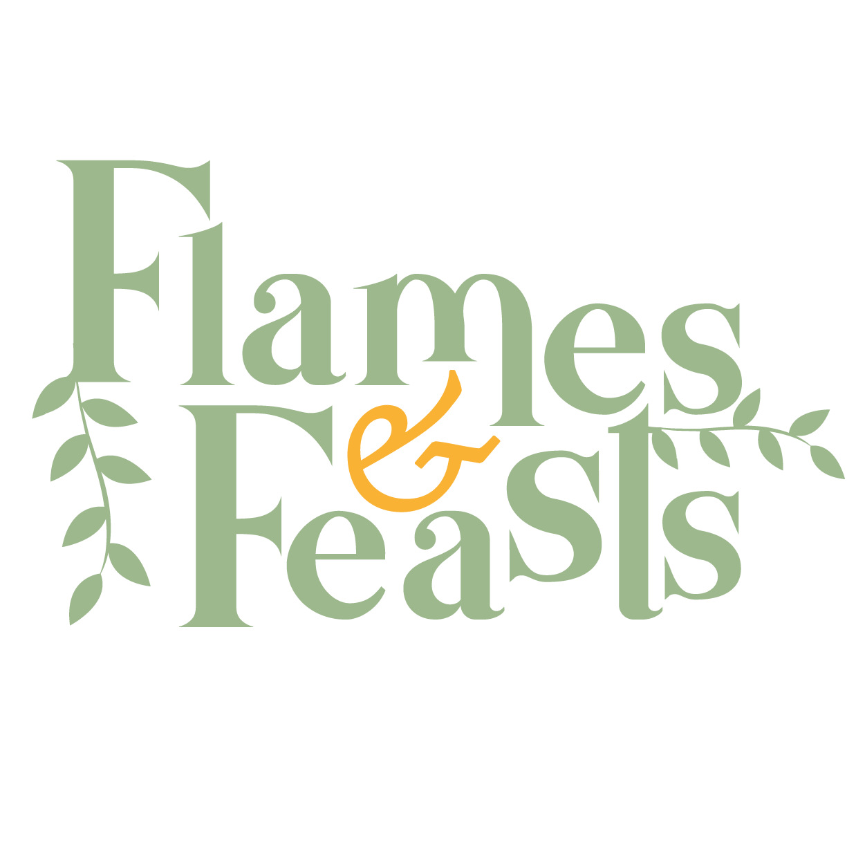 Flames and Feasts