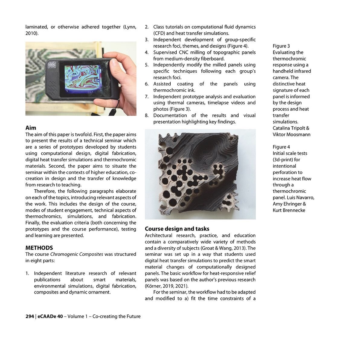 Chromogenic Composites

A paper recently presented at @ecaade_2022 in Ghent, Belgium. It describes the technical and pedagogical aspects of a postgraduate seminar I taught at @exparch.hochbau last year.

A big shoutout to the seventeen great students