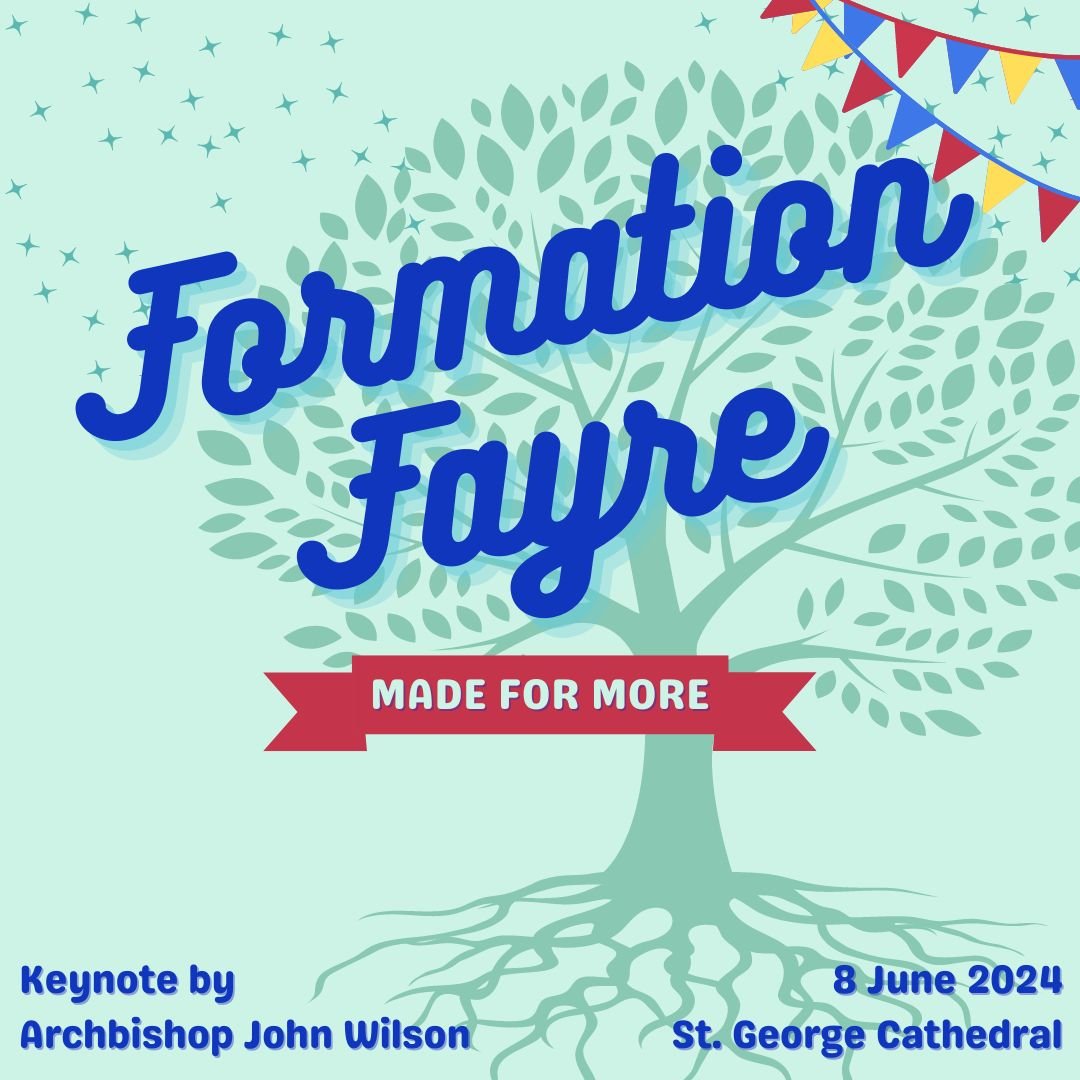 Join Archbishop John Wilson for an enriching day of faith development at the Formation Fayre 2024 on 8 June 2024 at Amigo Hall, St. George&rsquo;s Cathedral.  This year's theme, &quot;Made for More&quot; will inspire and engage both lay Catholics and