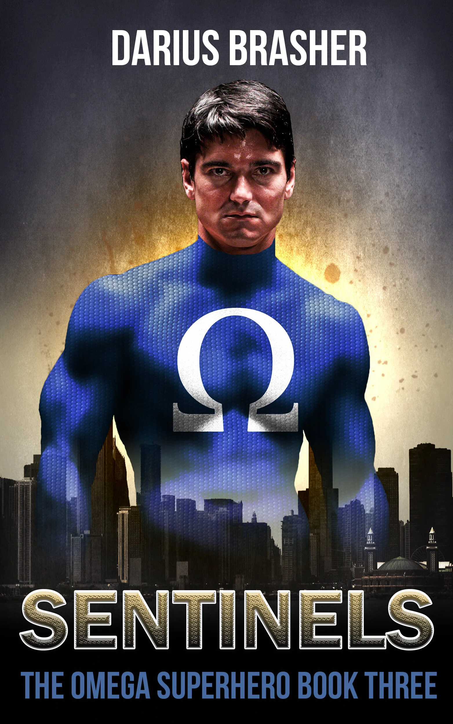 Sentinels The Omega Superhero Book Three