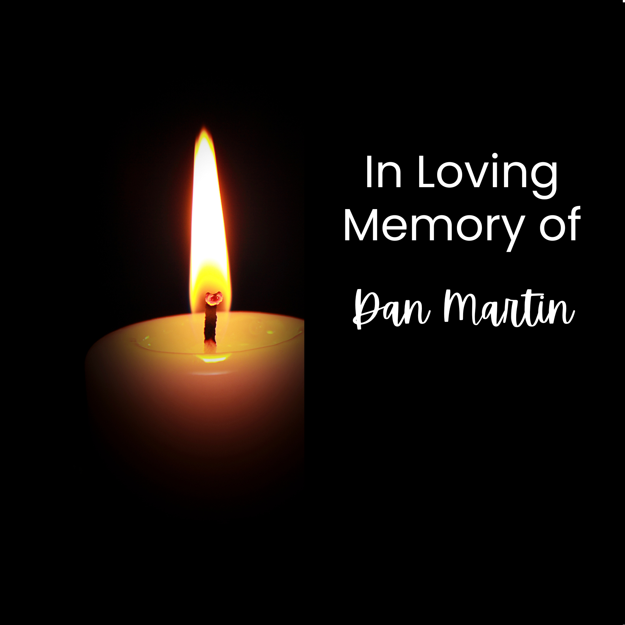 Remembering Dan Martin