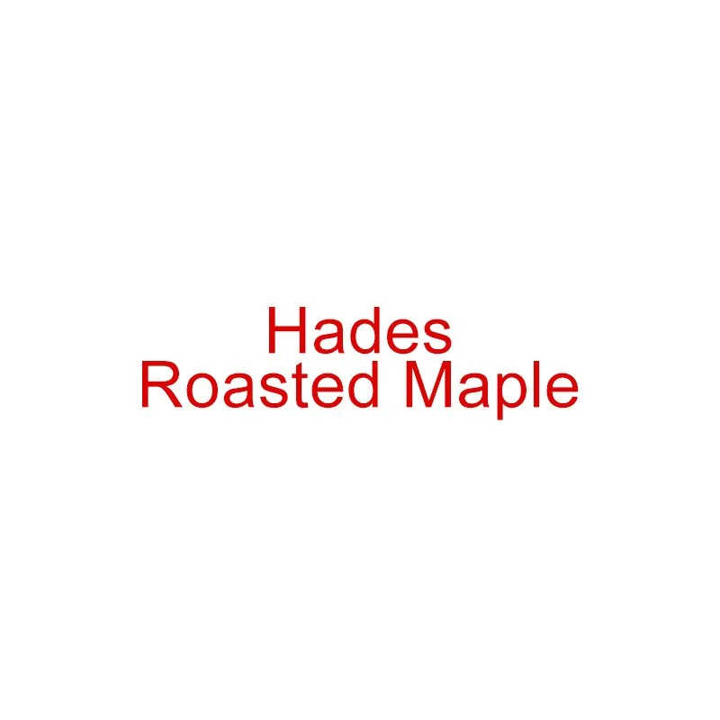 Hades Roasted Maple