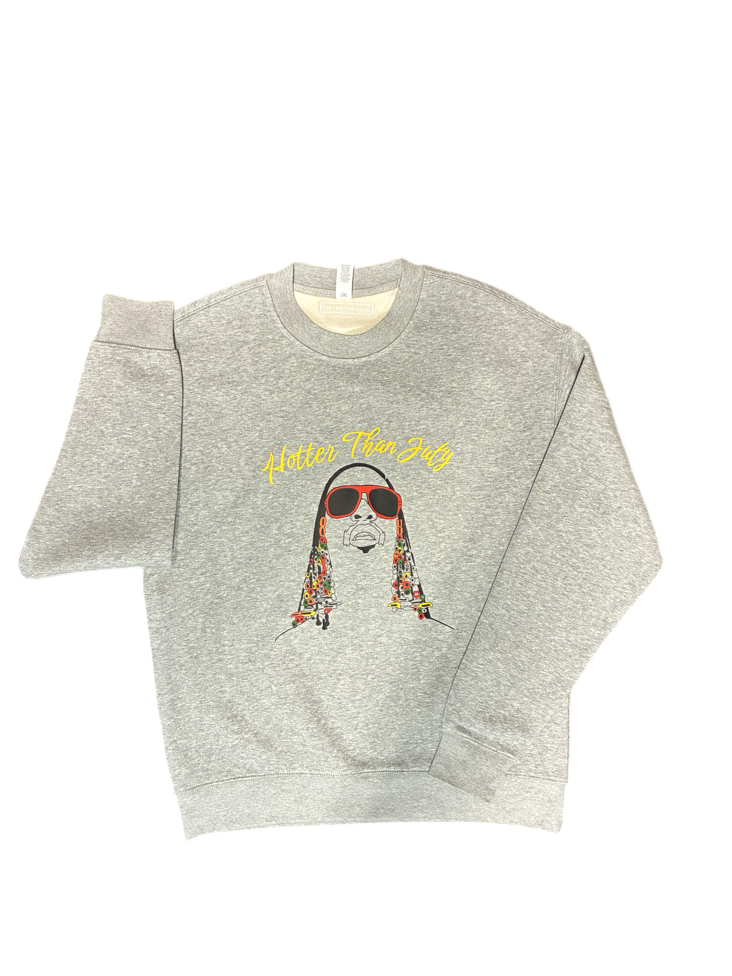 HOTTER THAN JULY SWEATSHIRT
