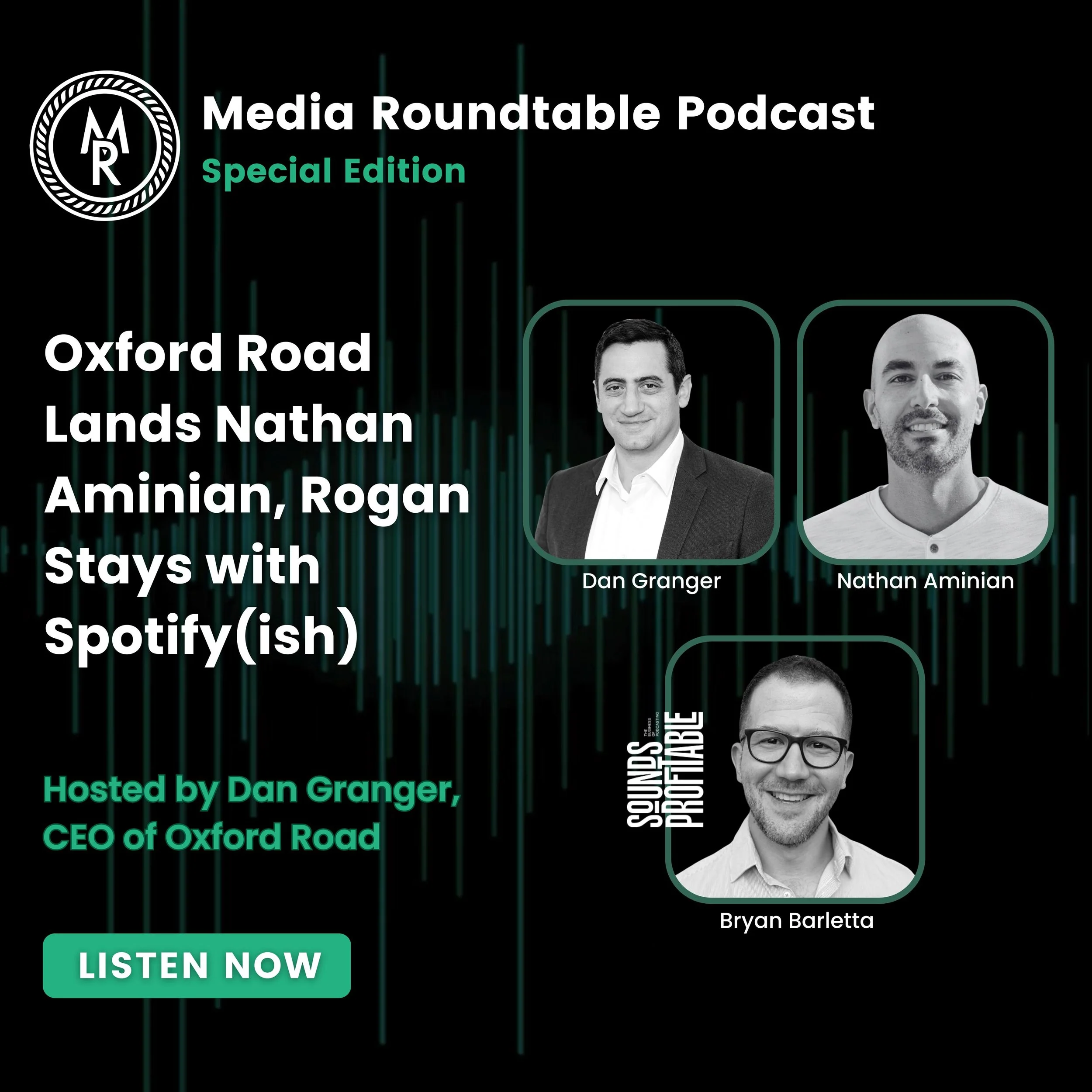 Talent Drives Everything - Oxford Road lands Nathan Aminian, Rogan stays with Spotify(ish)