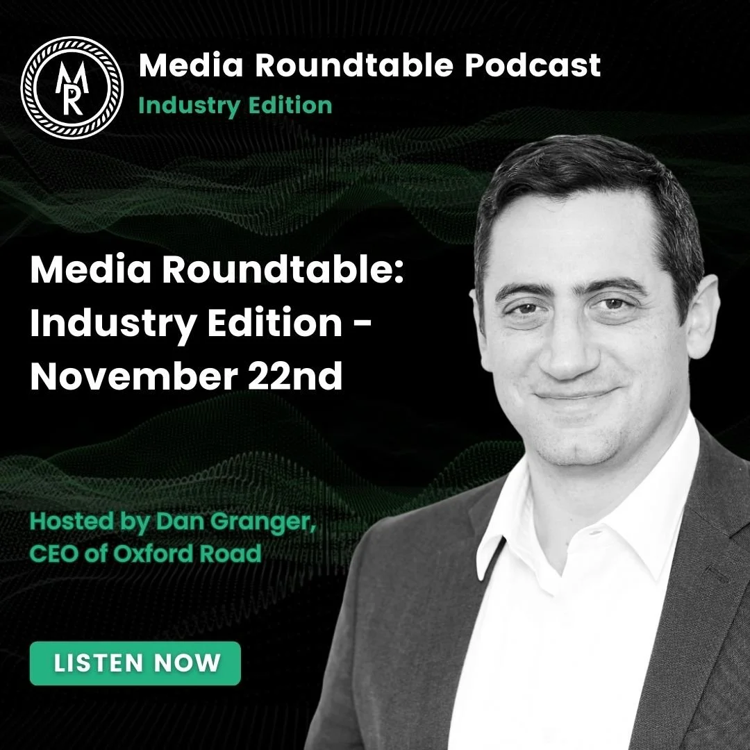 Media Roundtable: Industry Edition - November 22nd