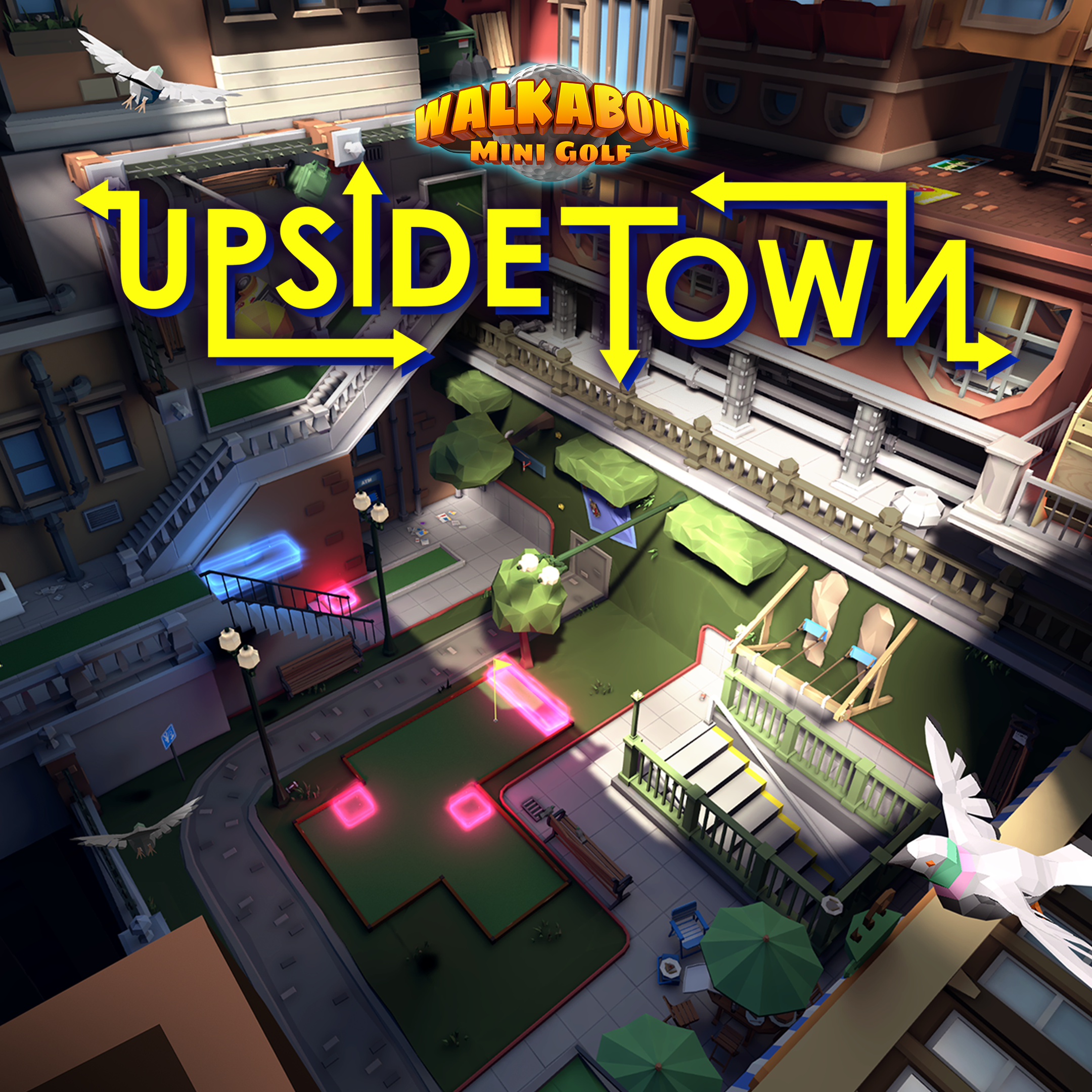 NEW COURSE UPSIDE TOWN: NEW FEATURES, NEW TIPS