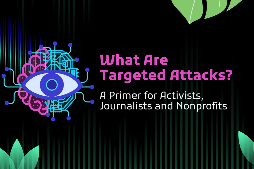 What are Targeted Attacks