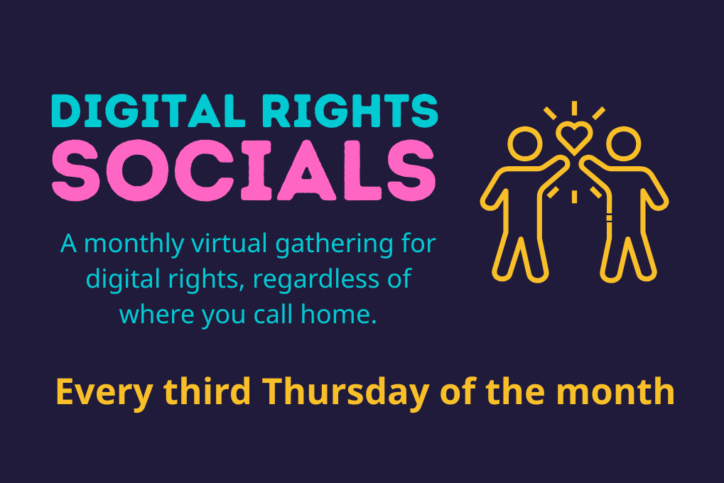 Join the Launch of Our Digital Rights Socials!&nbsp;