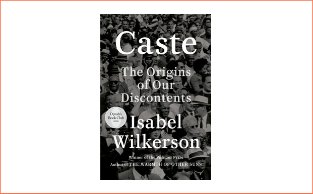 Caste by Isabel Wilkerson