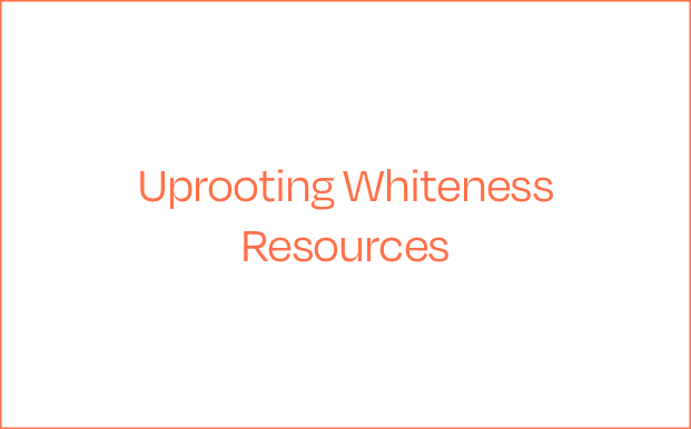 Uprooting Whiteness Resources: William Frey