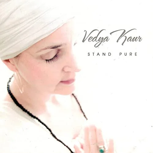 “Stand Pure“ and  “Kirtan Kriya“