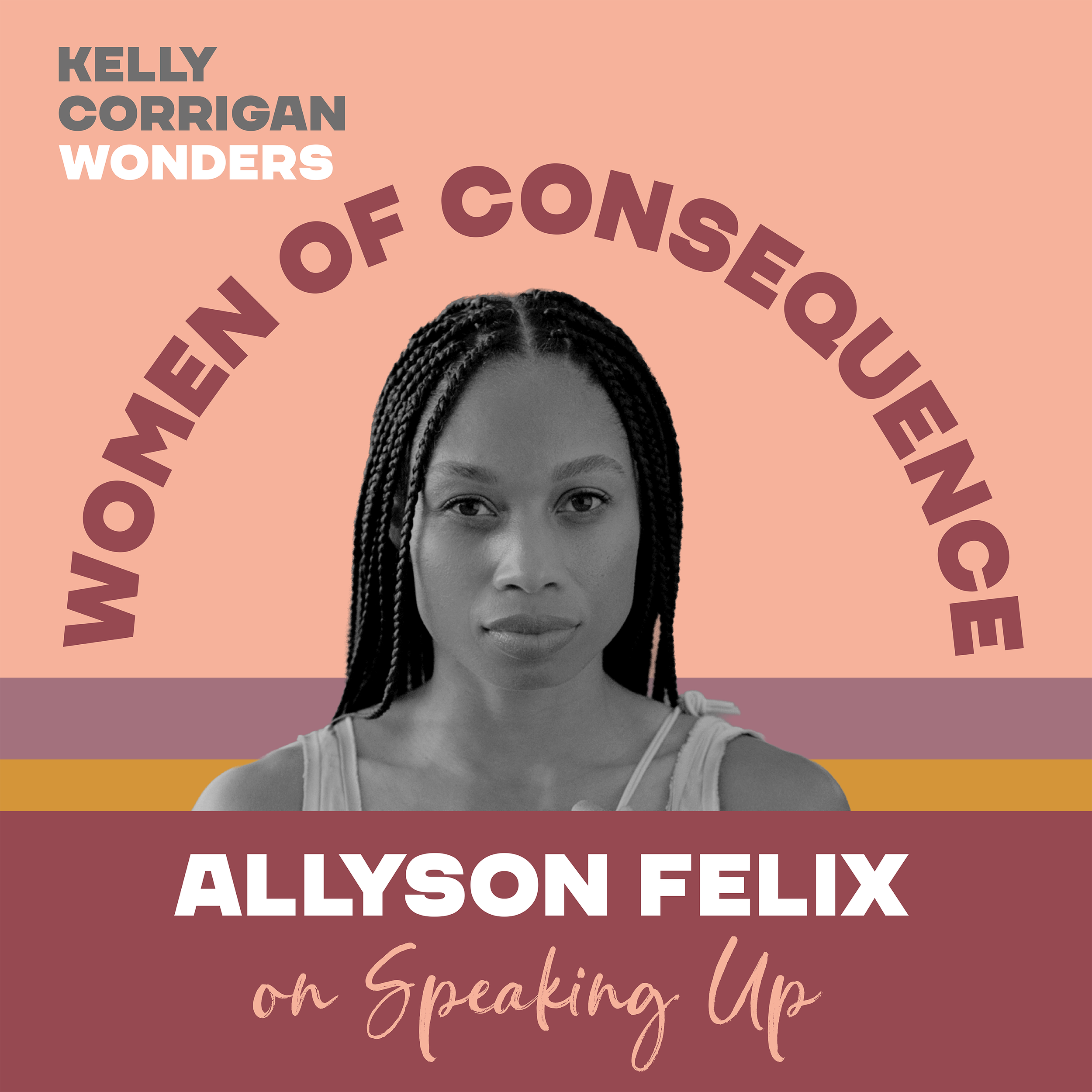 Deep Dive with Allyson Felix on Speaking Up