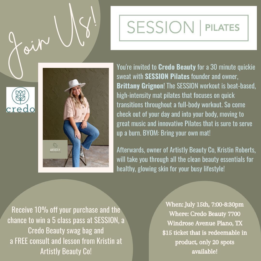 JOIN ME for this limited space class with @sessionpilates 🙌🏼 Instructor and founder @bgrignon will lead a 30 minute mat class followed by a clean beauty class with ME at @credobeauty @legacywestplano 🙌🏼🙌🏼 Tickets are $15 that go towards product