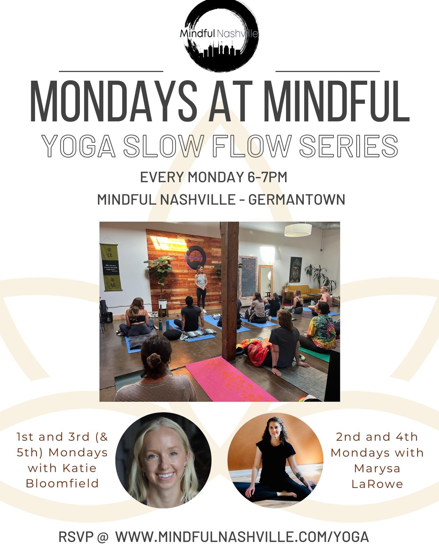 Join us for second of the new weekly Mondays at Mindful, slow flow yoga class! Each week is self contained so you can come any Monday! RSVP at www.mindfulnashville.com/yoga #nashvilleyoga #nashvillevinyasa