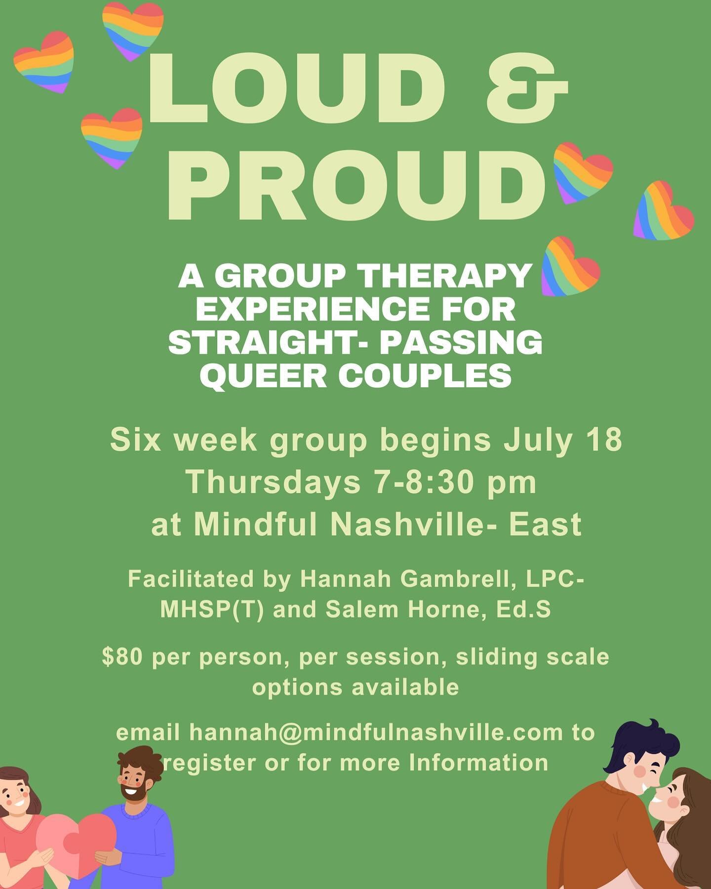 We are grateful to be offering this 6-week group series to our folx in strait-passing queer relationships 🙏❤️🙏❤️🙏 facilitated by Mindful Nash therapists Hannah Gambrell and Salem Horne. Please email hannah@mindfulnashville.com for more info and to
