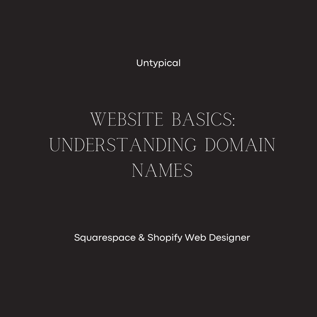 Website Basics: Understanding Domain Names