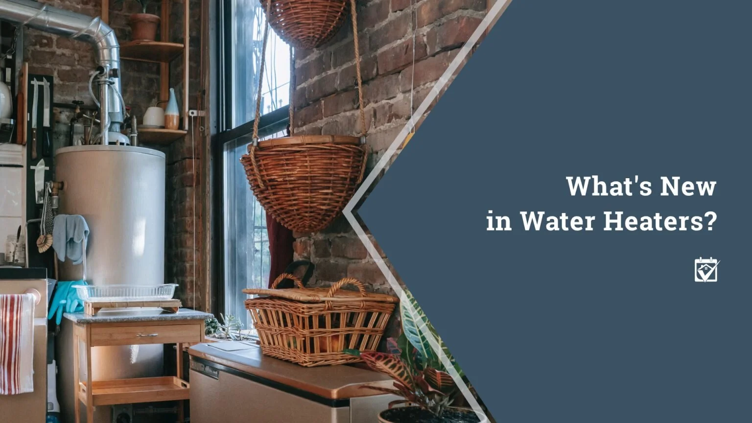 What’s New in Water Heaters?