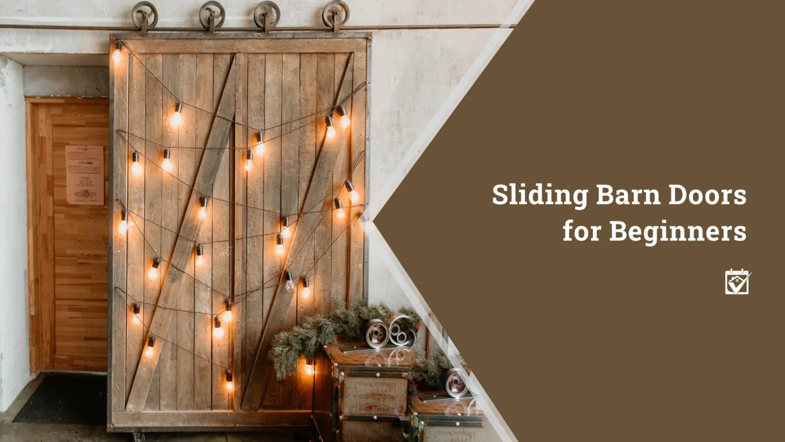 Sliding Barn Doors for Beginners