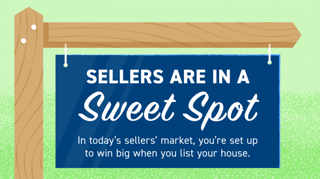 Sellers Are in a Sweet Spot