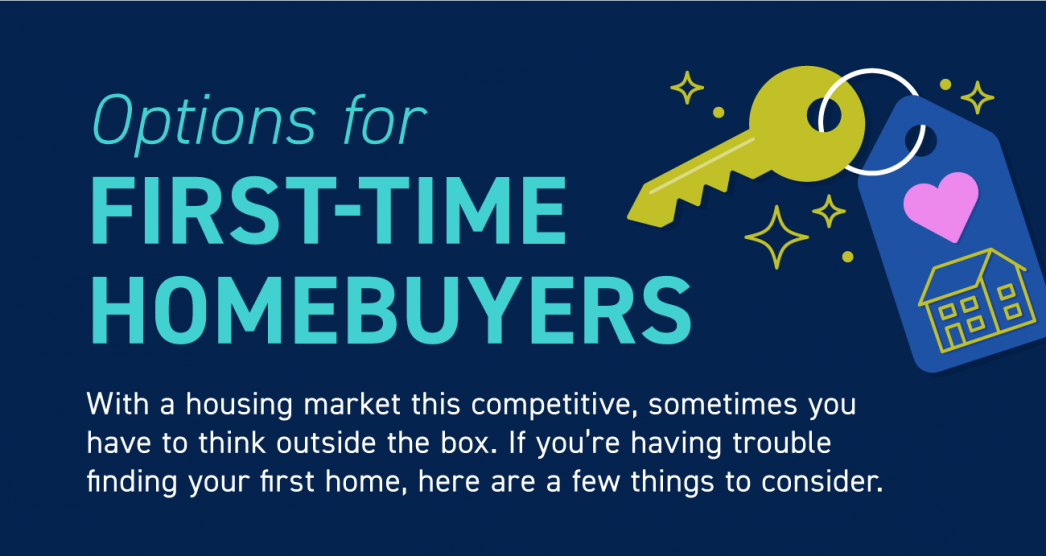 Options for First-Time Homebuyers
