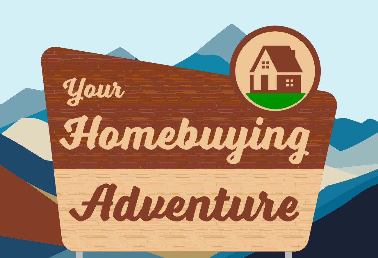 Your Homebuying Adventure