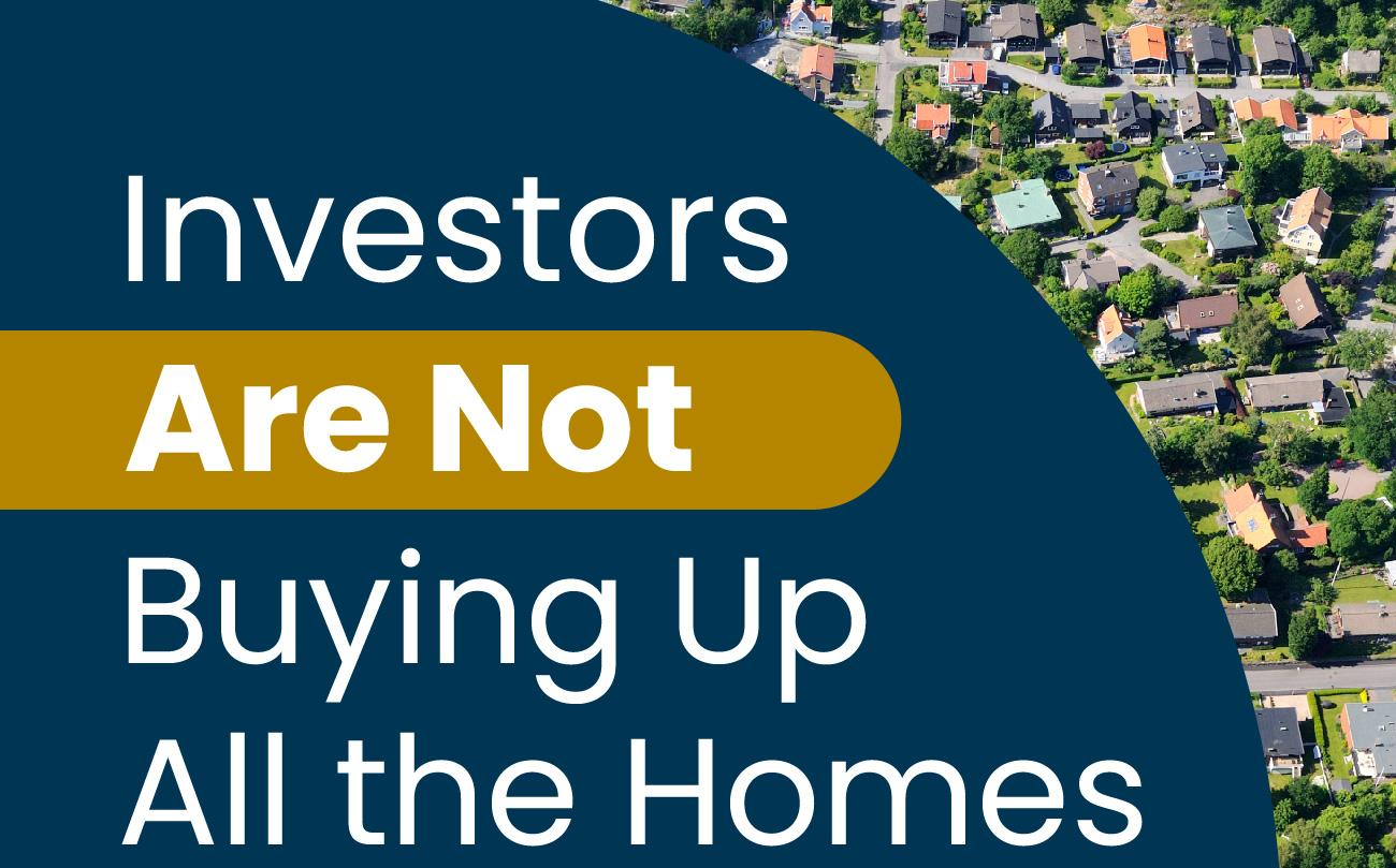 Investors Are Not Buying Up All the Homes
