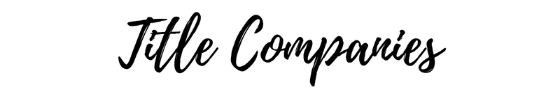 "Title Companies" written in cursive black font on a white background.