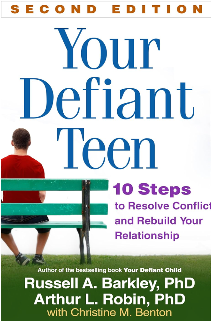 Book cover of "Your Defiant Teen" Second Edition by Russell A. Barkley, Arthur L. Robin, and Christine M. Benton, featuring a teenager sitting on a bench.