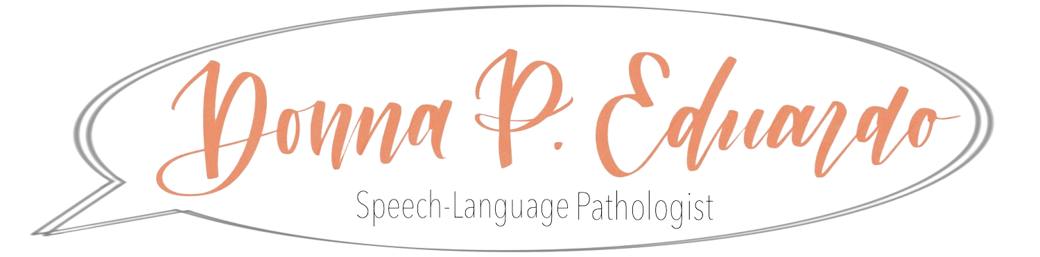 Donna P. Eduardo, M.S., CCC-SLP Speech-Language Pathologist