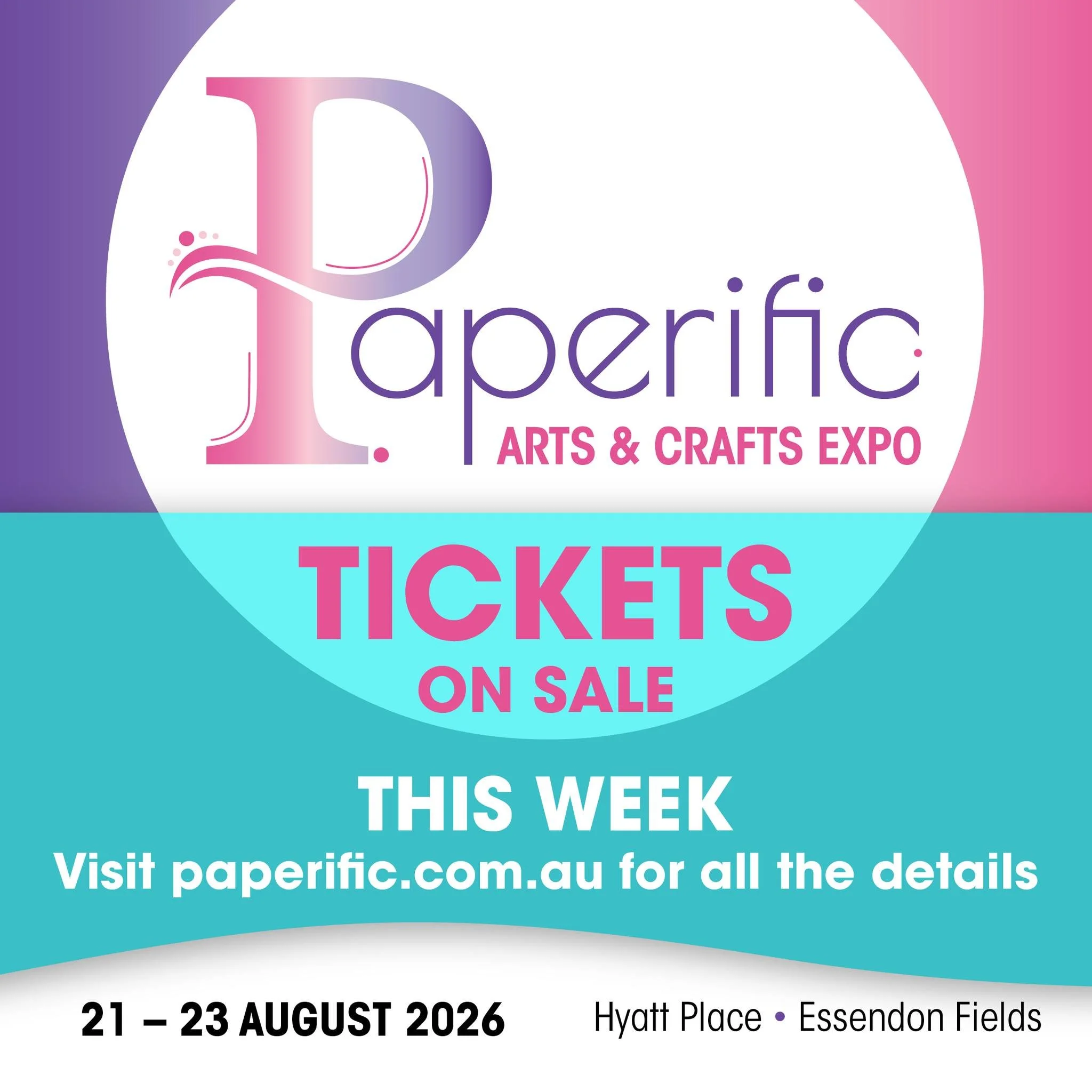 Paperific Arts &amp; Crafts Expo Tickets will be on sale at the end of the week. We are just putting the finishing touches on your arty-crafty experiences. Mini Classes will be put online as the exhibitors submit them. Free make and takes can be book