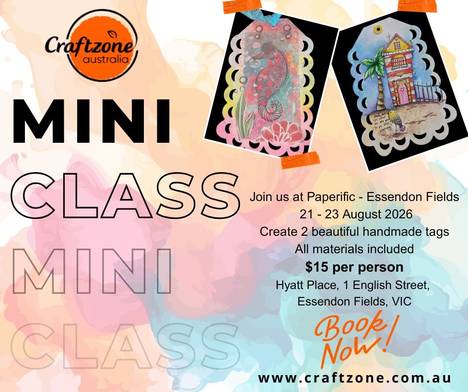 Mary from Craftzone is excited to be back at Paperific Arts and Crafts Expo. 

Join us at the Craftzone stand for a fun and creative 45-minute Mini Class!

Cost: $15 per person
Includes all materials to create 2 beautiful handmade tags.
In this class