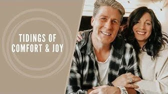 Tidings of Comfort and Joy