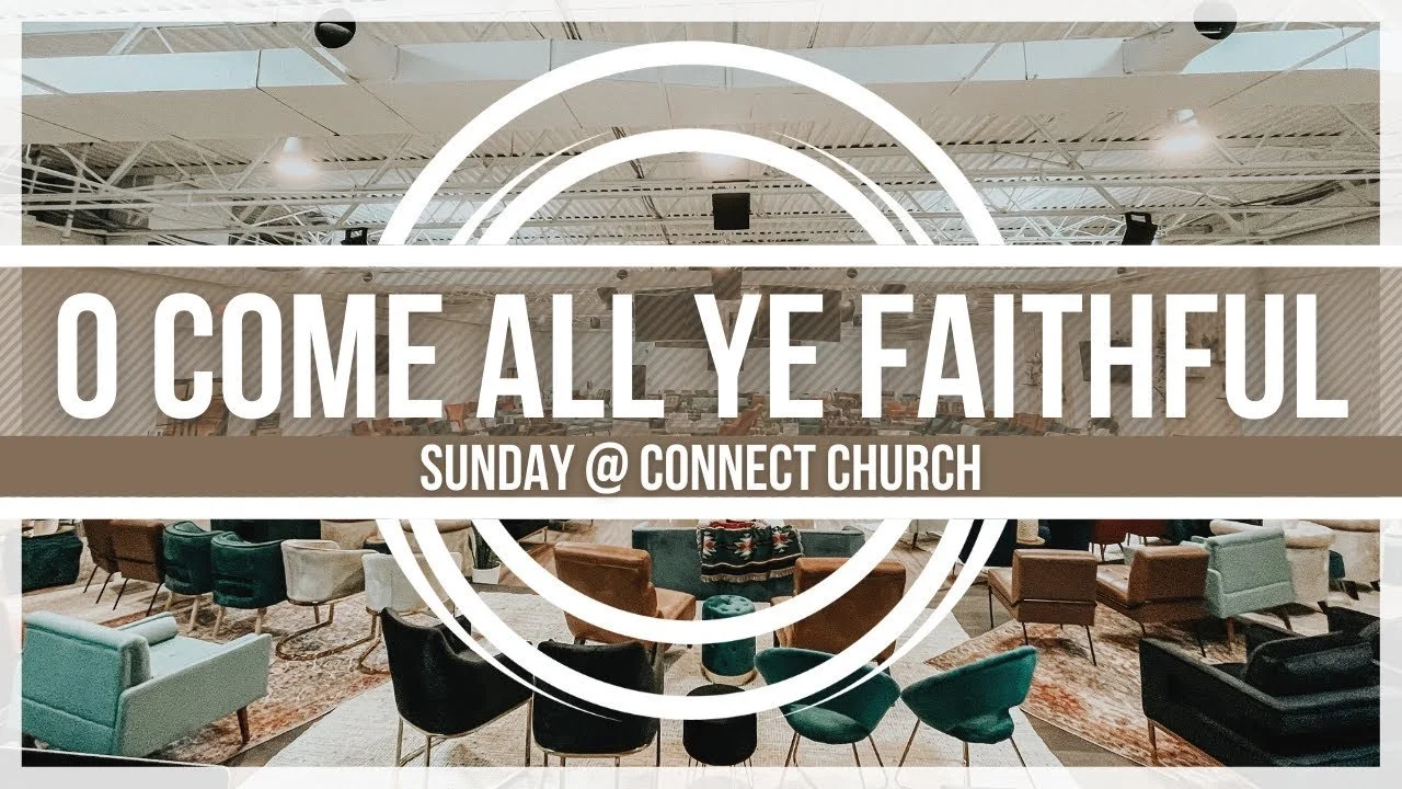 O Come All Ye Faithful