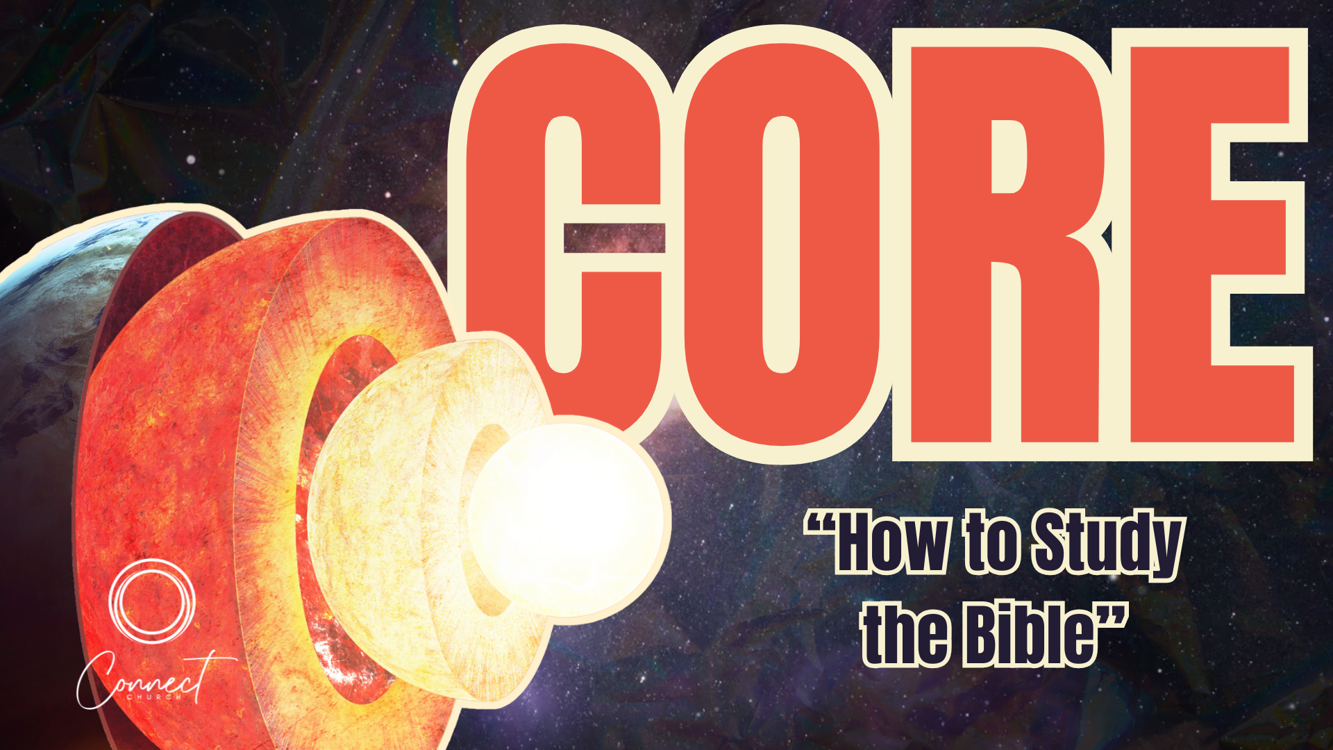 CORE: How to Study the Bible