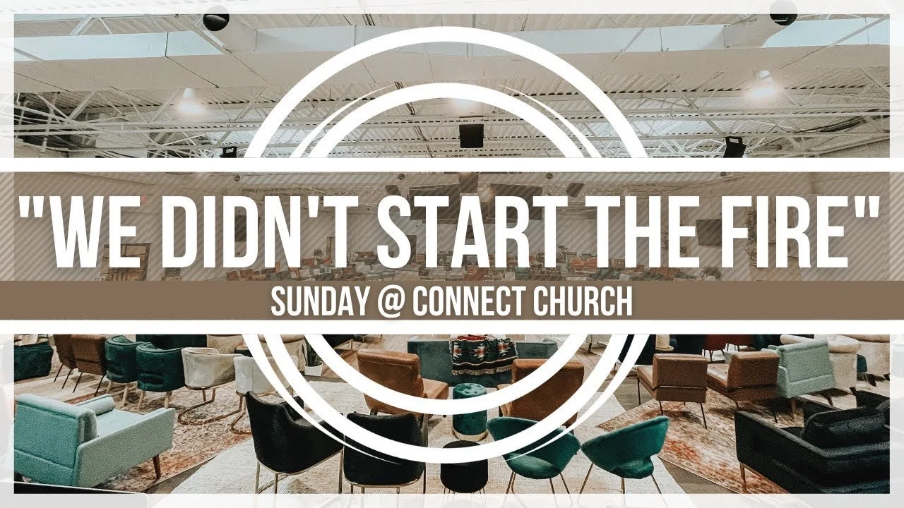 “We Didn’t Start The Fire”