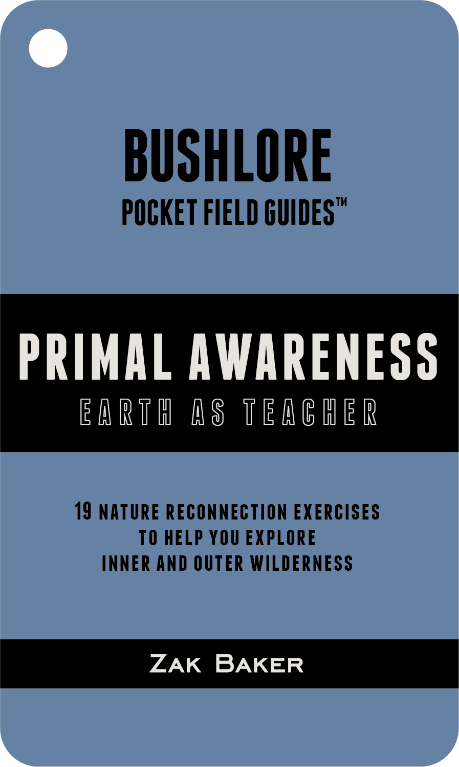 Primal Awareness: Earth As Teacher