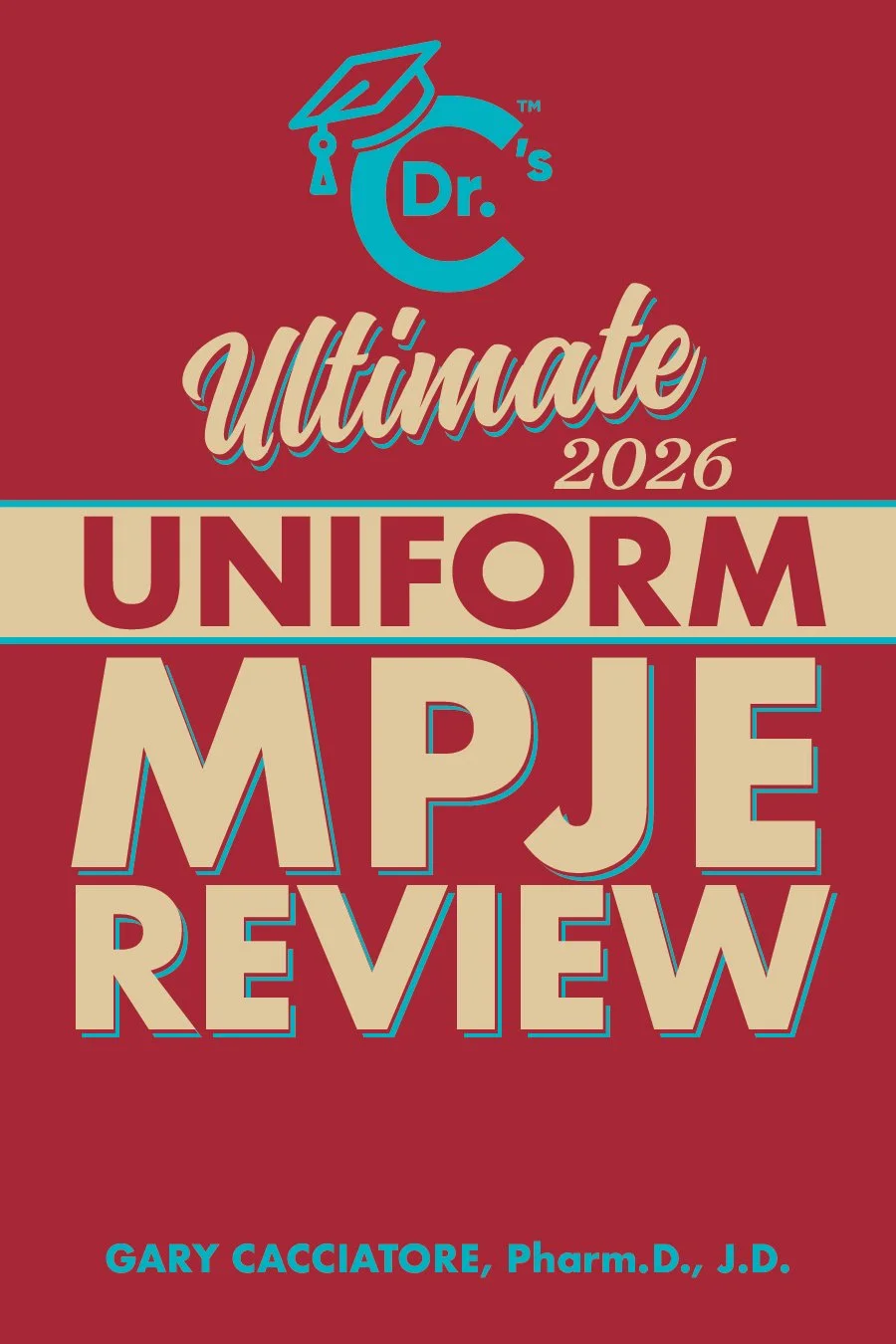 2026 Uniform MPJE Study Guide Dr. C's Ultimate 2026 Uniform MPJE