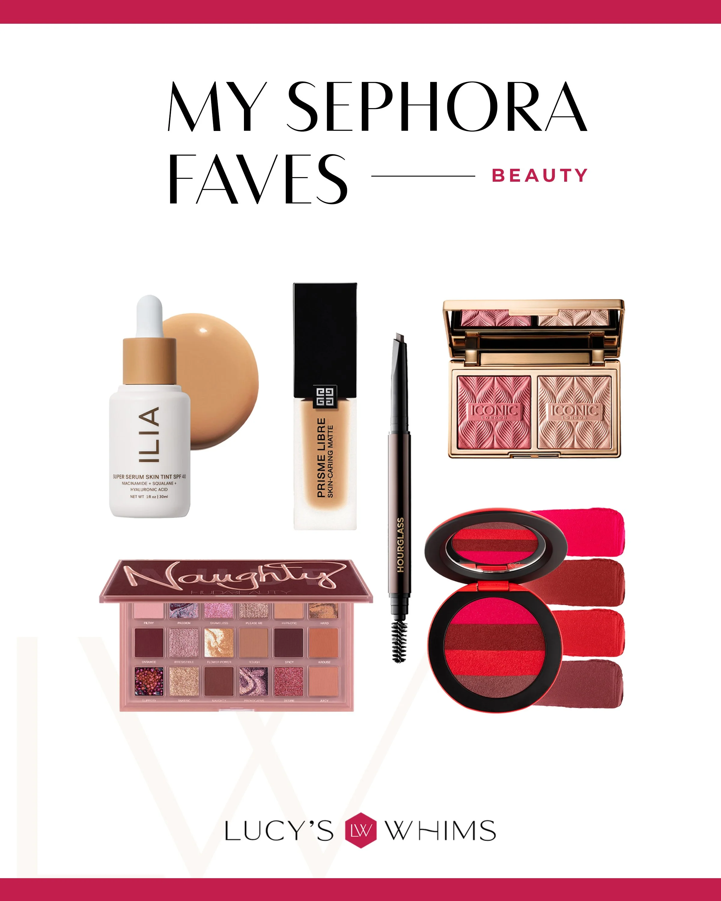 My Beauty Sephora Faves