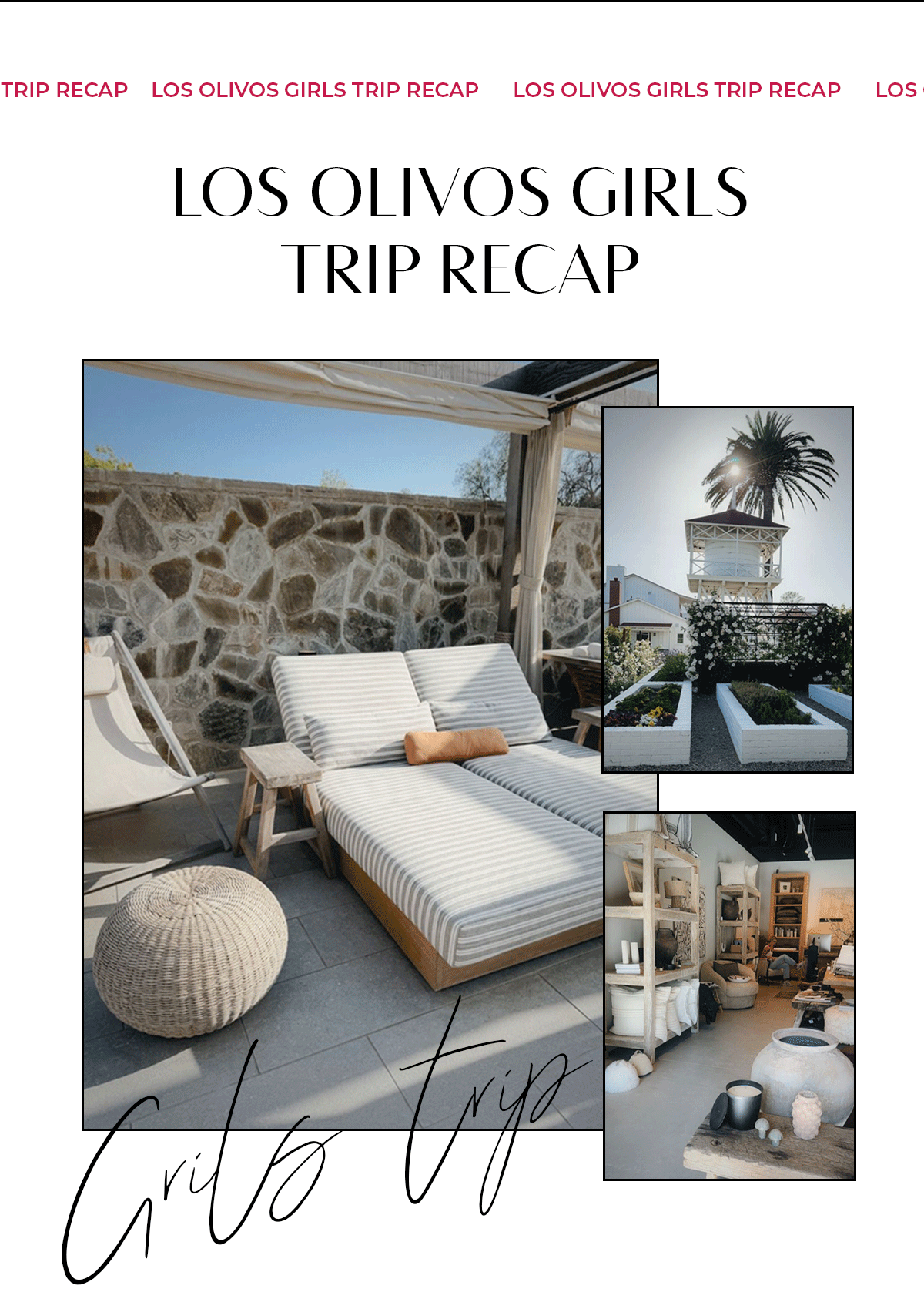 Girls Trip Itinerary: Destination Los Olivos