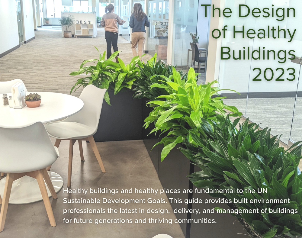 The Design, Delivery, and Management of Healthy Buildings: A Practical Guide