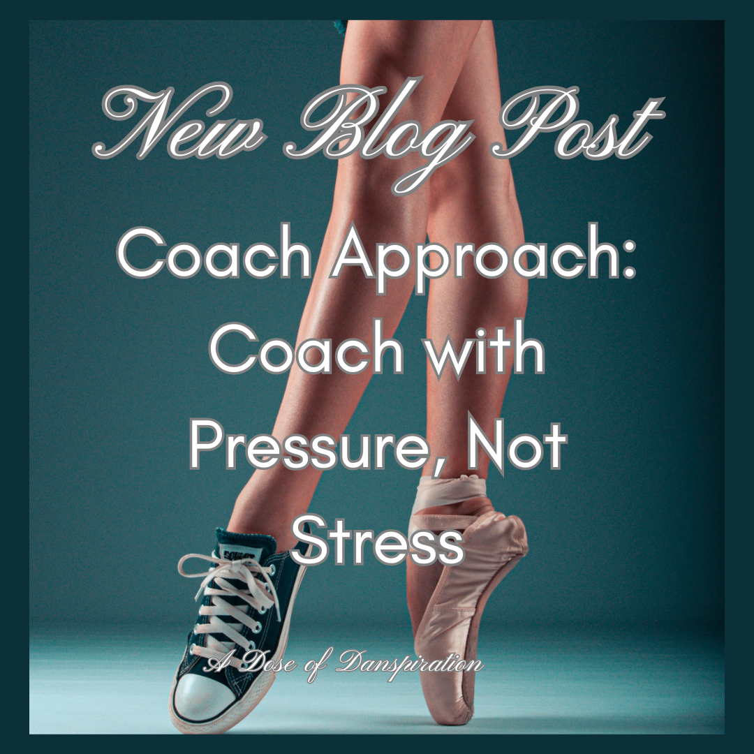 Coach Approach: Coach with Pressure, Not Stress