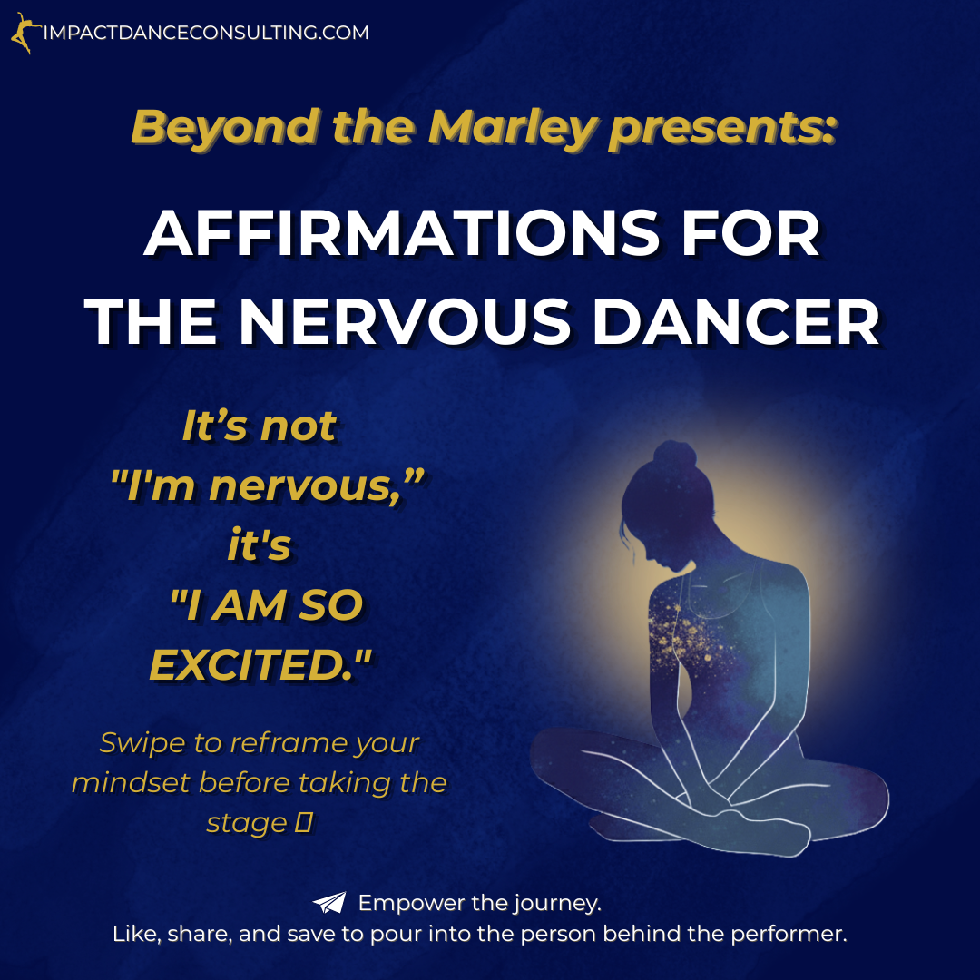 Beyond the Marley: Affirmations for the Nervous Dancer