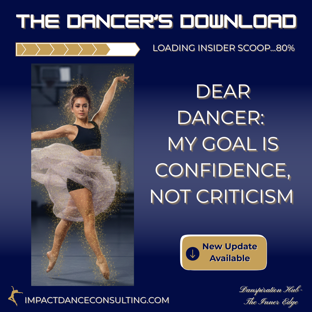 Dear Dancer: My Goal Is Confidence, Not Criticism (A Message From the Judge’s Table)
