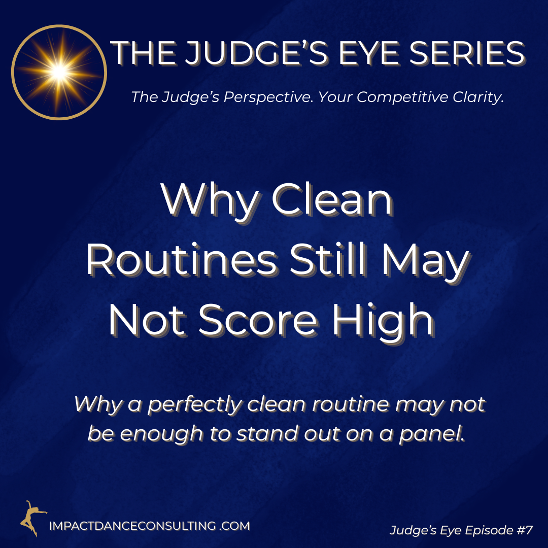 The Judge’s Eye: Why Clean Routines May Not Score High