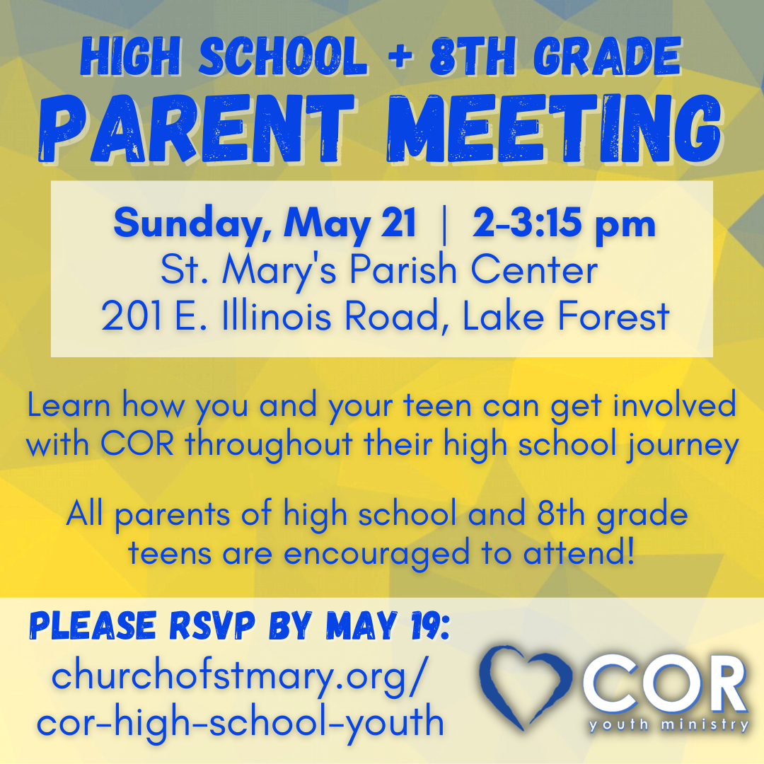 200 p.m. COR Parent Meeting — Church of St. Mary