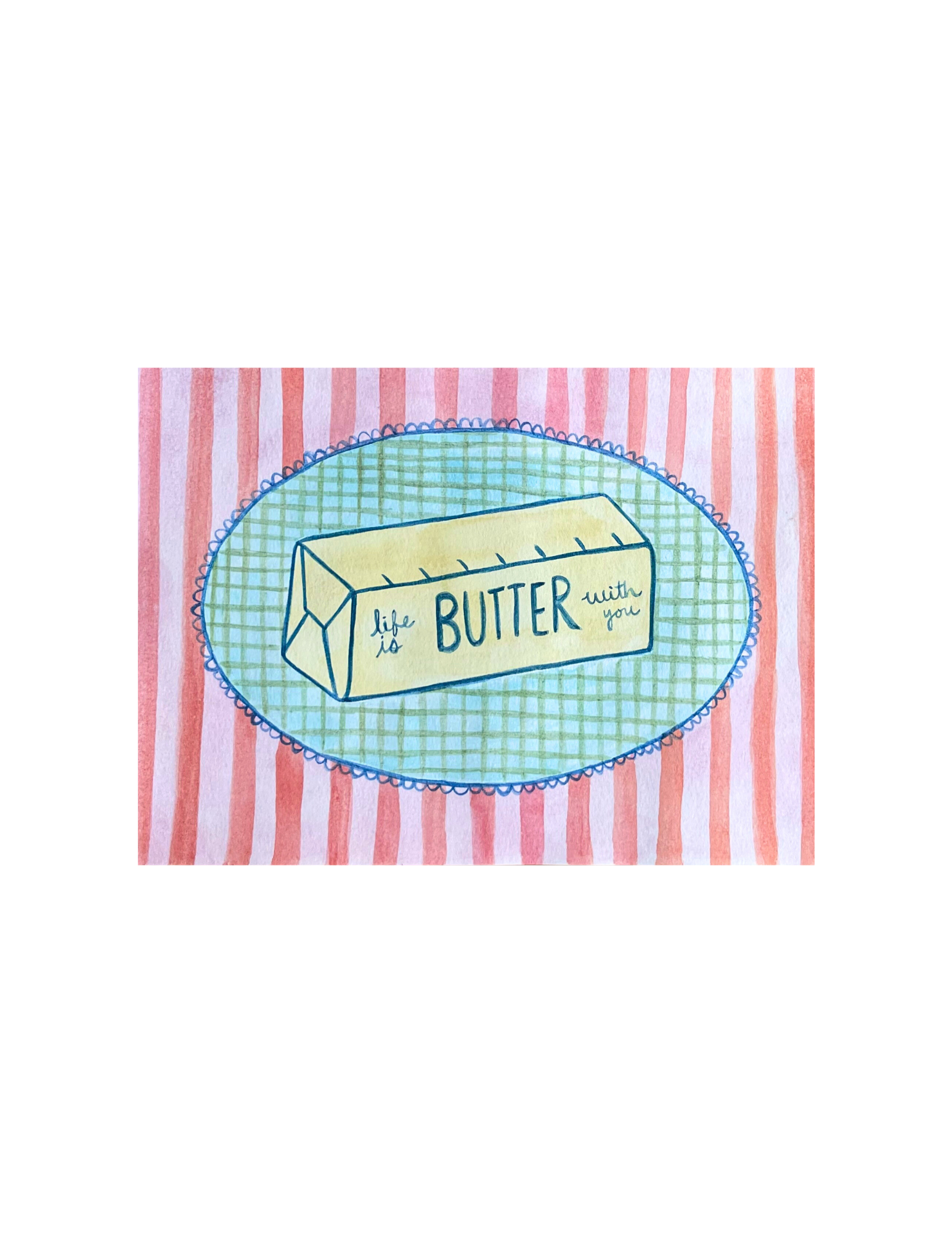 Life is Butter with You - 5x7 Print