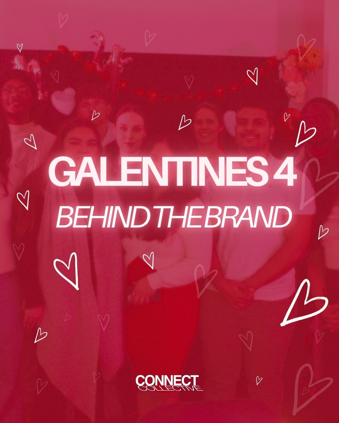 GALENTINES 4: Behind the Brand