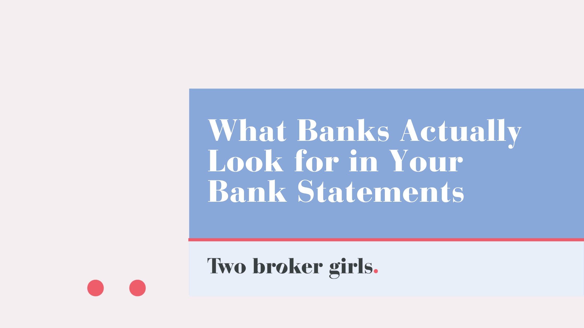 What Banks Actually Look for in Your Bank Statements